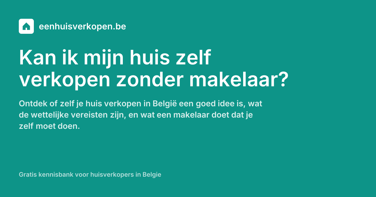 zelf woning verkopen zonder makelaar
